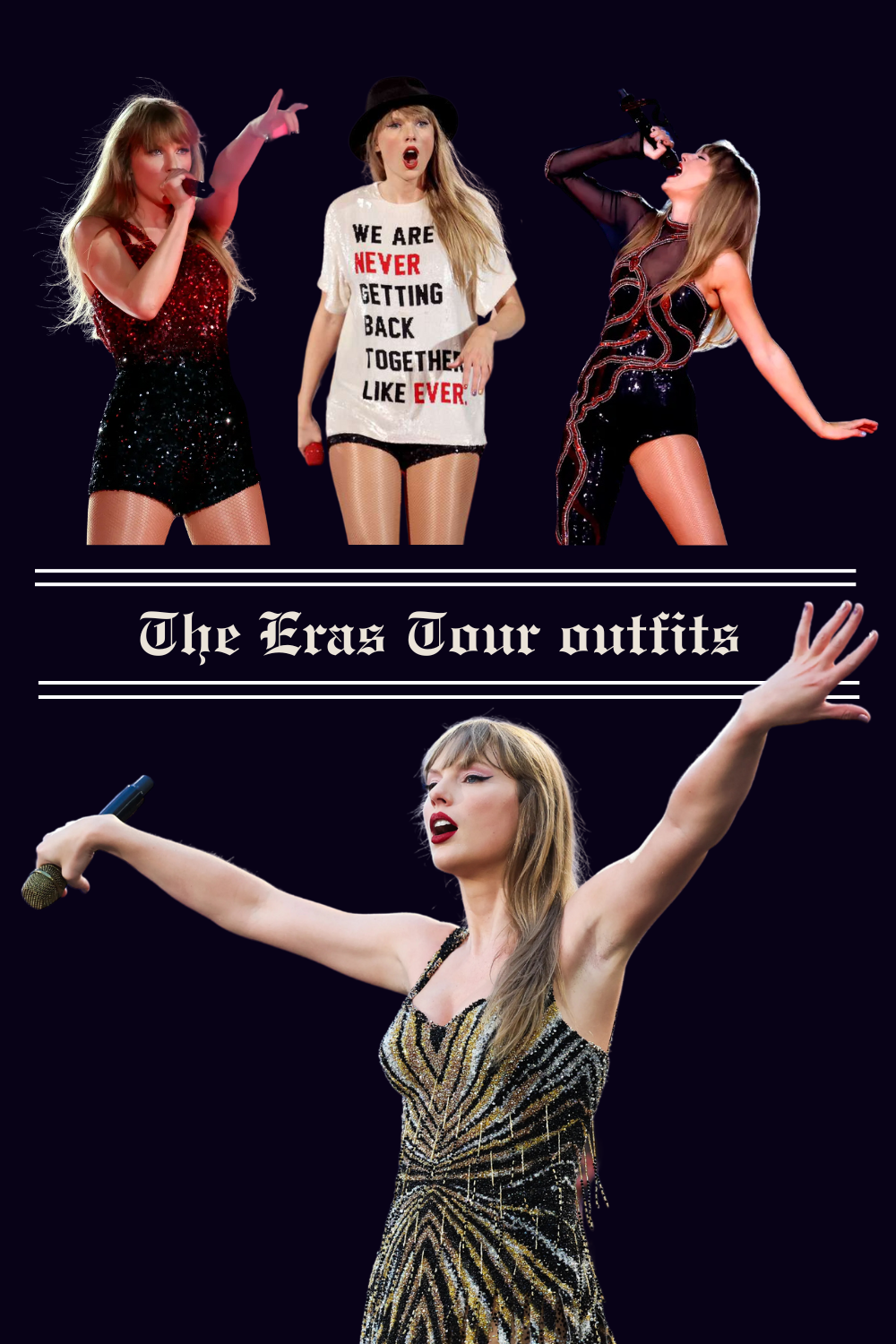 Late to the Party, but Dressed to Slay – Taylor Swift’s Eras Tour Outfits